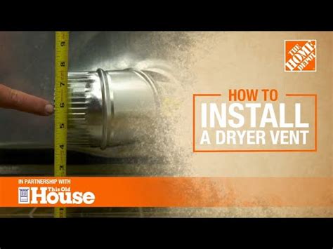 How To Install A Dryer Vent The Home Depot