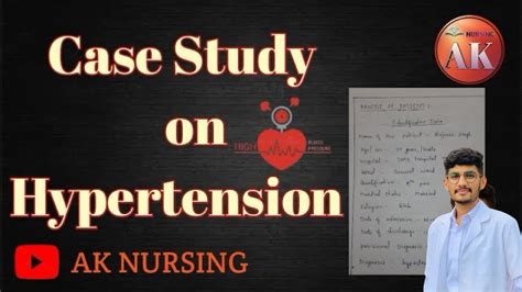 Case Study On Hypertension How To Make Assignment File In Nursing