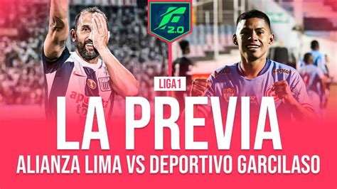 ALIANZA LIMA VS DEPORTIVO GARCILASO EN VIVO PREVIA DESDE MATUTE