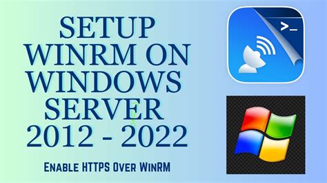 How To Configure Winrm Over Https In Windows Server To Youtube