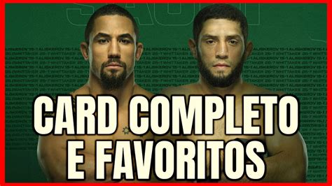 UFC ARÁBIA SAUDITA ROBERT WHITTAKER X IKRAM ALISKEROV CARD COMPLETO