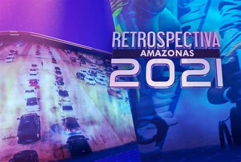 Assistir Retrospectiva Amazonas Online No Globoplay