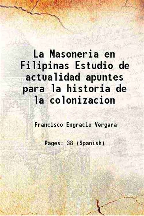 La Masoneria En Filipinas Estudio De Actualidad Apuntes Para La