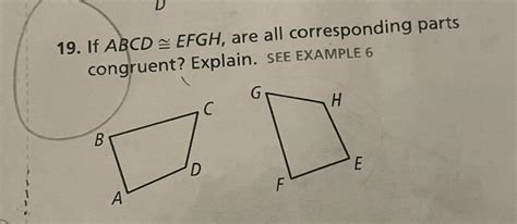 If Abcd Efgh Are All Corresponding Parts Congruent Explain Please