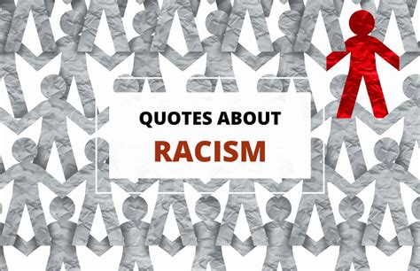 80 Insightful Racism Quotes Symbol Sage