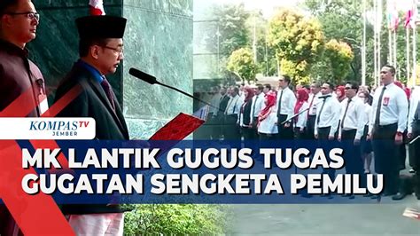 Mk Lantik Gugus Tugas Bersiap Tangani Gugatan Sengketa Hasil Pemilu