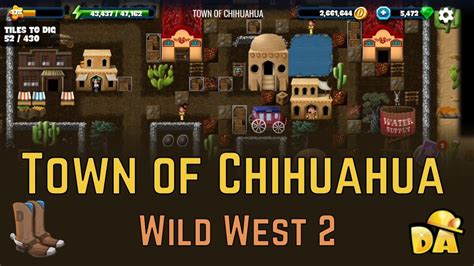 Town Of Chihuahua Wild West Diggy S Adventure Youtube