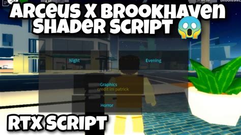 Arceus X Brookhaven Shader Script 😱 Youtube