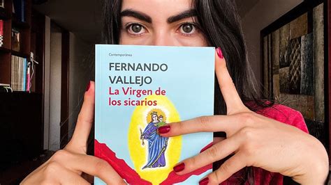 La Virgen De Los Sicarios Rese A Del Libro De Fernando Vallejo Youtube