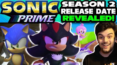 Sonic Prime Season 2 Release Date And New Look Officially Revealed Shadow Story And More Youtube