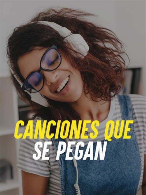 Canciones Que Se Pegan Infobae Stories