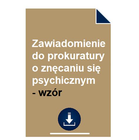 Zawiadomienie Do Prokuratury O Zn Caniu Si Psychicznym Wz R Pobierz