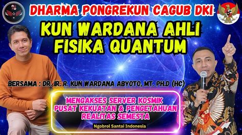 DHARMA PONGREKUN KUN WARDANA CAGUB DKI AHLI FISIKA QUANTUM TEKHNOLOGI