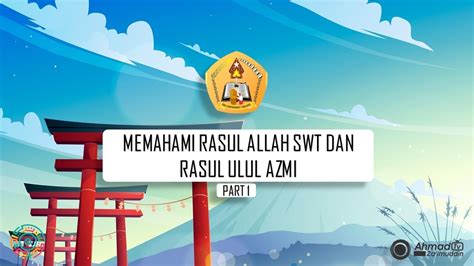 Memahami Nama Nama Rasul Allah Swt Dan Rasul Ulul Azmi Part 1 Youtube