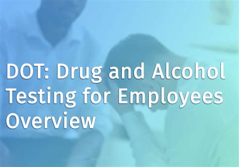 Dot Drug And Alcohol Testing For Employees Overview Hsi Dot