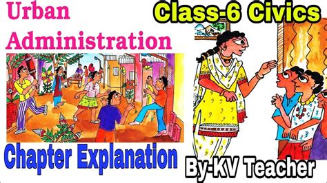 Part Urban Administration Class Civics Ncert Chapter