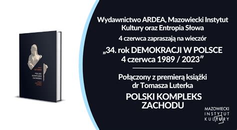 4 Czerwca Warszawa 34 Rok Demokracji W Polsce 4 Czerwca 1989 2023