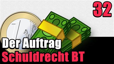 Der Auftrag Ff Bgb Schuldrecht Bt Youtube