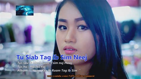 Tu Siab Tag Ib Sim Neej Official Music Video Mas Lis Yaj YouTube