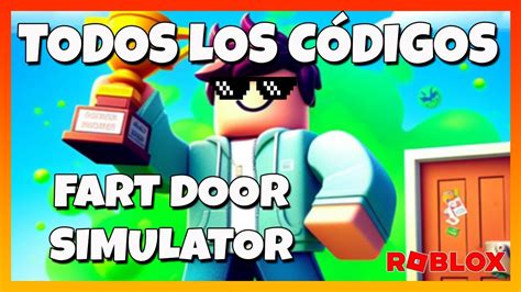 Nuevos códigos TODOS los CÓDIGOS activos de FART DOOR SIMULATOR