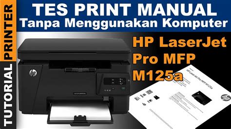 Tes Manual Tanpa Komputer Hp Laserjet Pro Mfp M A Tutorial Perbaiki