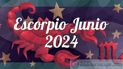 Horóscopo Escorpio Junio 2024 Tarot Horóscopo mensual