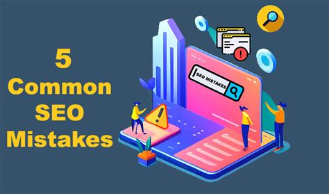 Optimize SEO By Avoiding 5 Common Mistakes In 2023