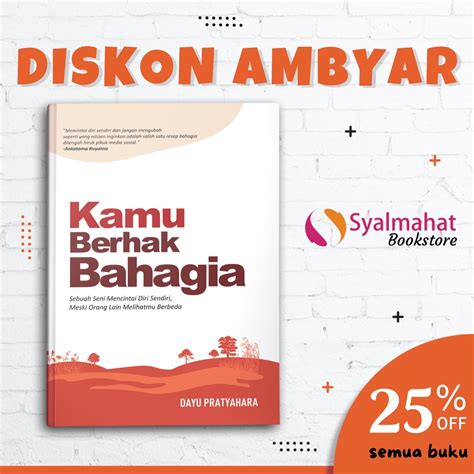 Jual Buku Motivasi Psikologi Kamu Berhak Bahagia Self Improvement