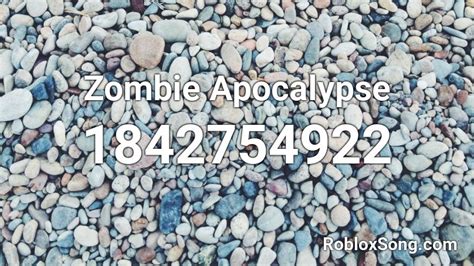 Zombie Apocalypse Roblox ID - Roblox music codes