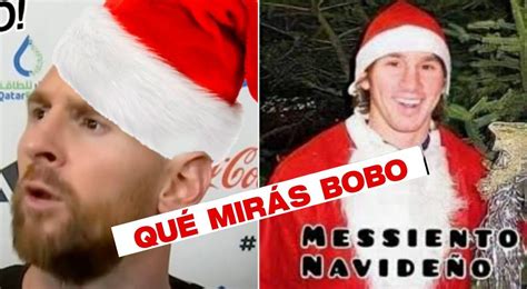 ¿qué Mirás Bobo Ya Es Todo Un Furor Frase De Messi Se Convierte En éxito Navideño Vives