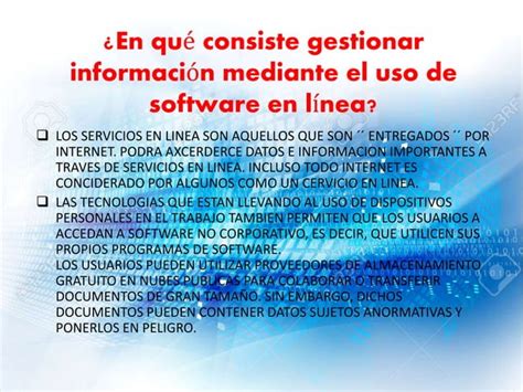 Gestiona Informacion Mediante Software En Linea Ppt