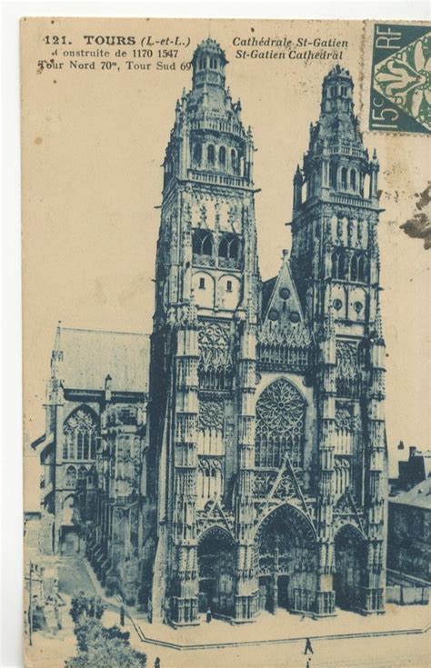 Tours Cathédrale Saint Gatien Tours Cartes Postales Anciennes sur