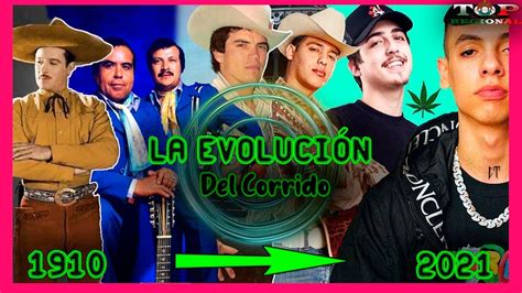 La Evoluci N Del Corrido Youtube