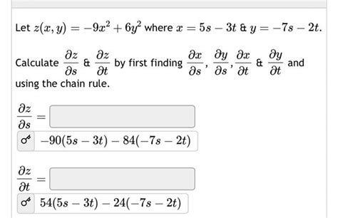 Solved Let Z X Y −9x2 6y2 Where X 5s−3t And Y −7s−2t