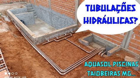 217 TUBULAÇÕES HIDRÁULICA piscina bloco estrutral YouTube