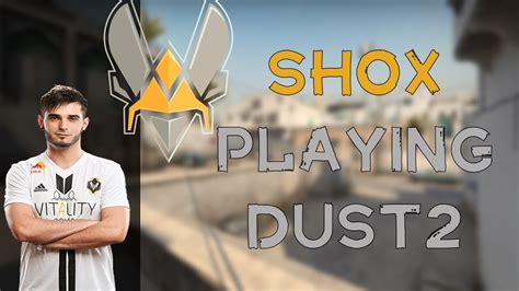 Team Vitality Shox Playing CS GO FACEIT On Dust 2 Twitch Stream YouTube