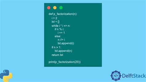 How To Find Prime Factors In Python Delft Stack