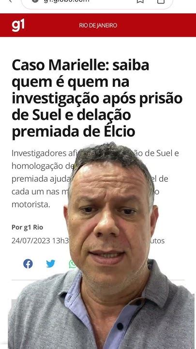 Caso Marielle Saiba Quem é Quem Na Investigação Após Prisão De Suel E