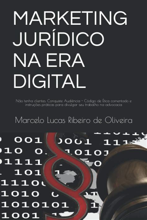 Buy Marketing Jur Dico Na Era Digital N O Tenha Clientes Conquiste