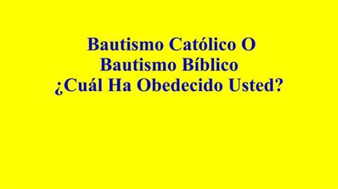 El Bautismo Cat Lico Ppt