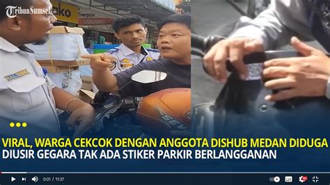 Warga Cekcok Dengan Anggota Dishub Medan Diduga Diusir Gegara Tak Ada