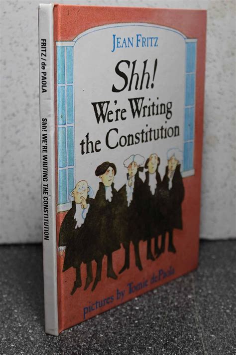 Shh We Re Writing The Constitution
