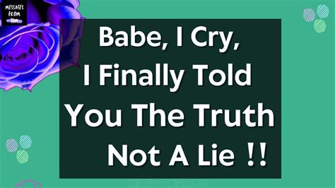 Your Partners Current Feelings 🌷💌 Babe I Finally Told You The Truth