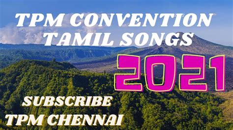 Tpm Convention 2021 Tamil Songs With Lyrics Youtube