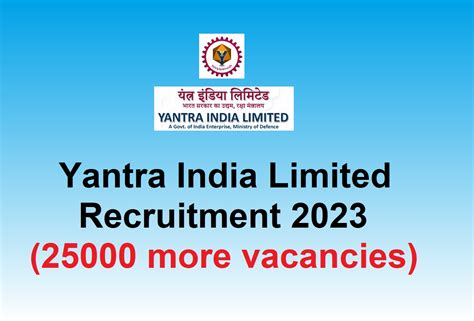 Yantra India Limited Recruitment More Vacancies