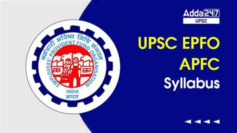 Upsc Epfo Apfc Syllabus 2024 Updated And Exam Pattern Pdf