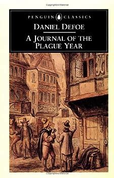 A Journal Of The Plague Year Being The Book By Daniel Defoe