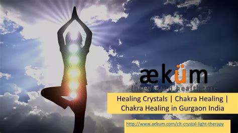 Ppt Healing Crystals Chakra Healing Chakra Healing In Gurgaon India Powerpoint