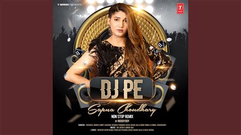 Dj Pe Sapna Choudhary Non Stop Remix Remix By Moodyboy Youtube Music