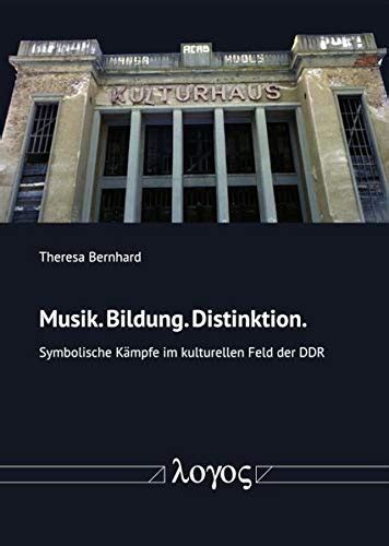 Musik Bildung Distinktion Symbolische Kampfe Im Kulturellen Feld